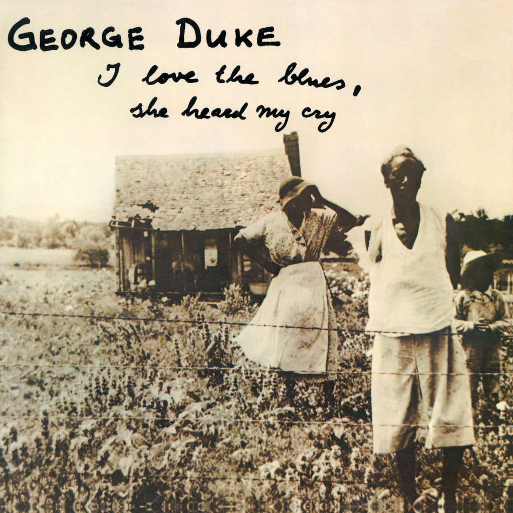 George Duke I Love The Blues, She Heard My Cry Cover