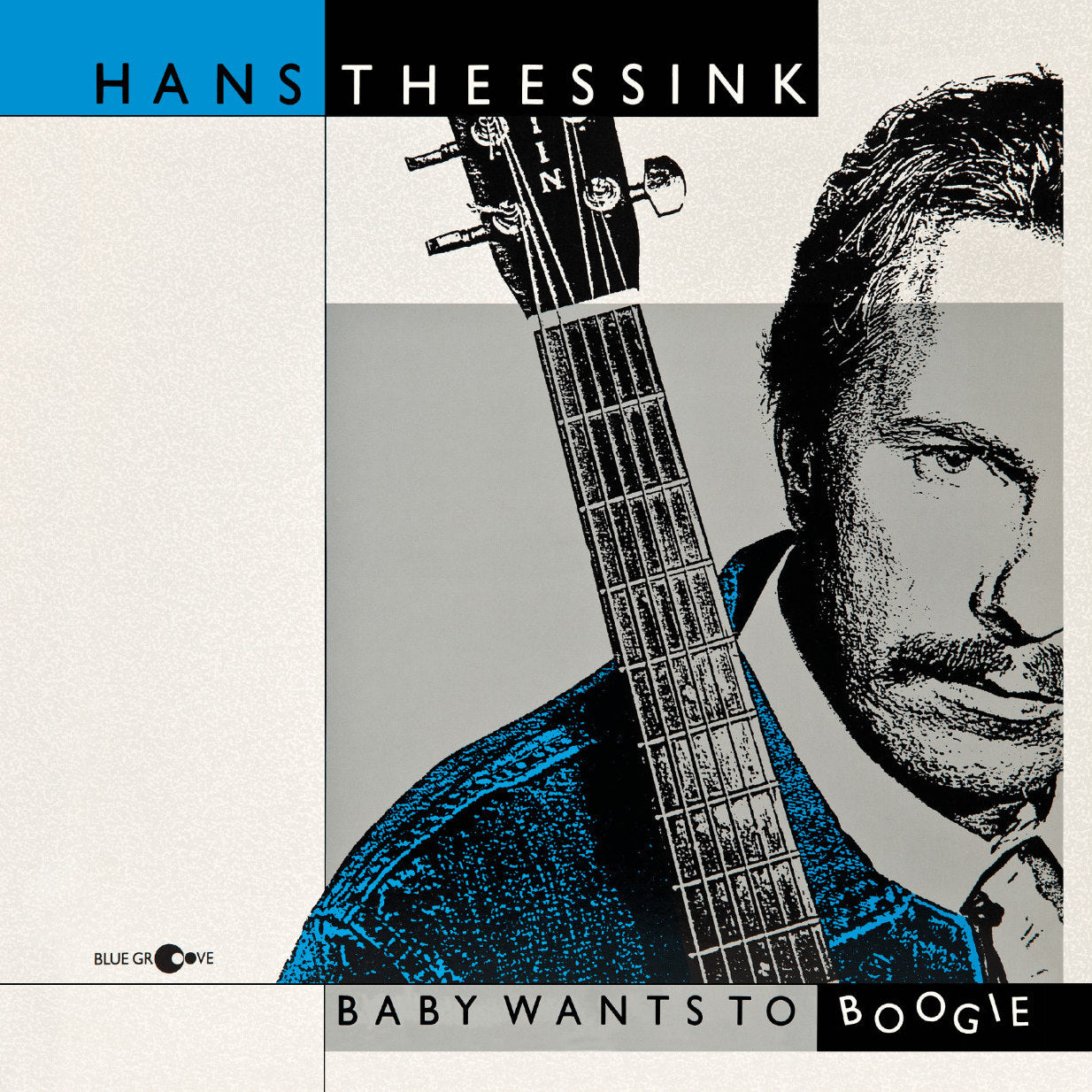 Hans Theessink Baby Wants To Boogie Cover