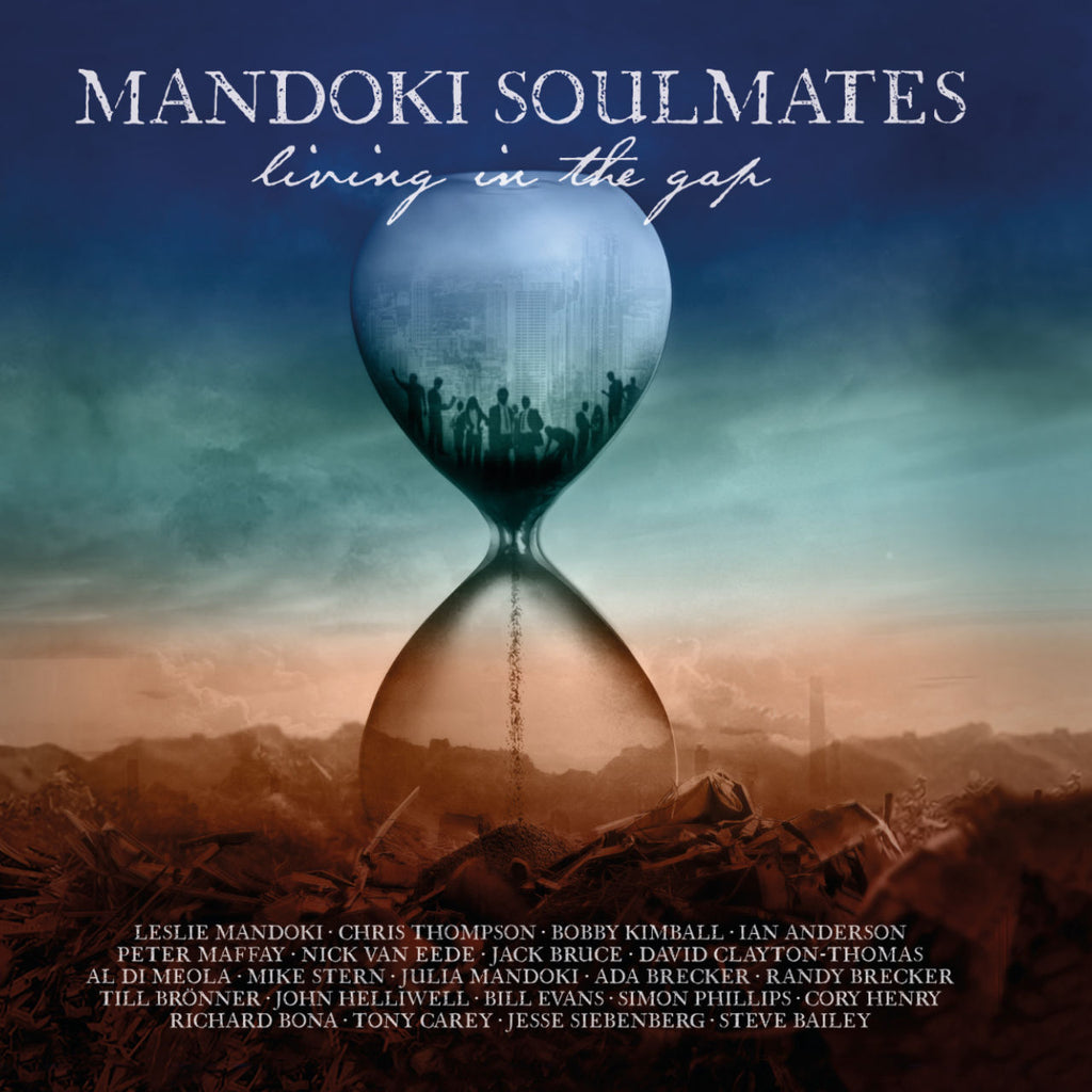 Mandoki Soulmates - Living In The Gap