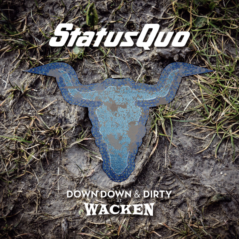 Status Quo Down and Dirty at Wacken Cover