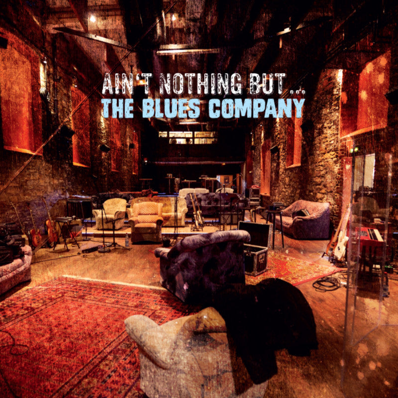 The Blues Company - Ain't Nothing But...